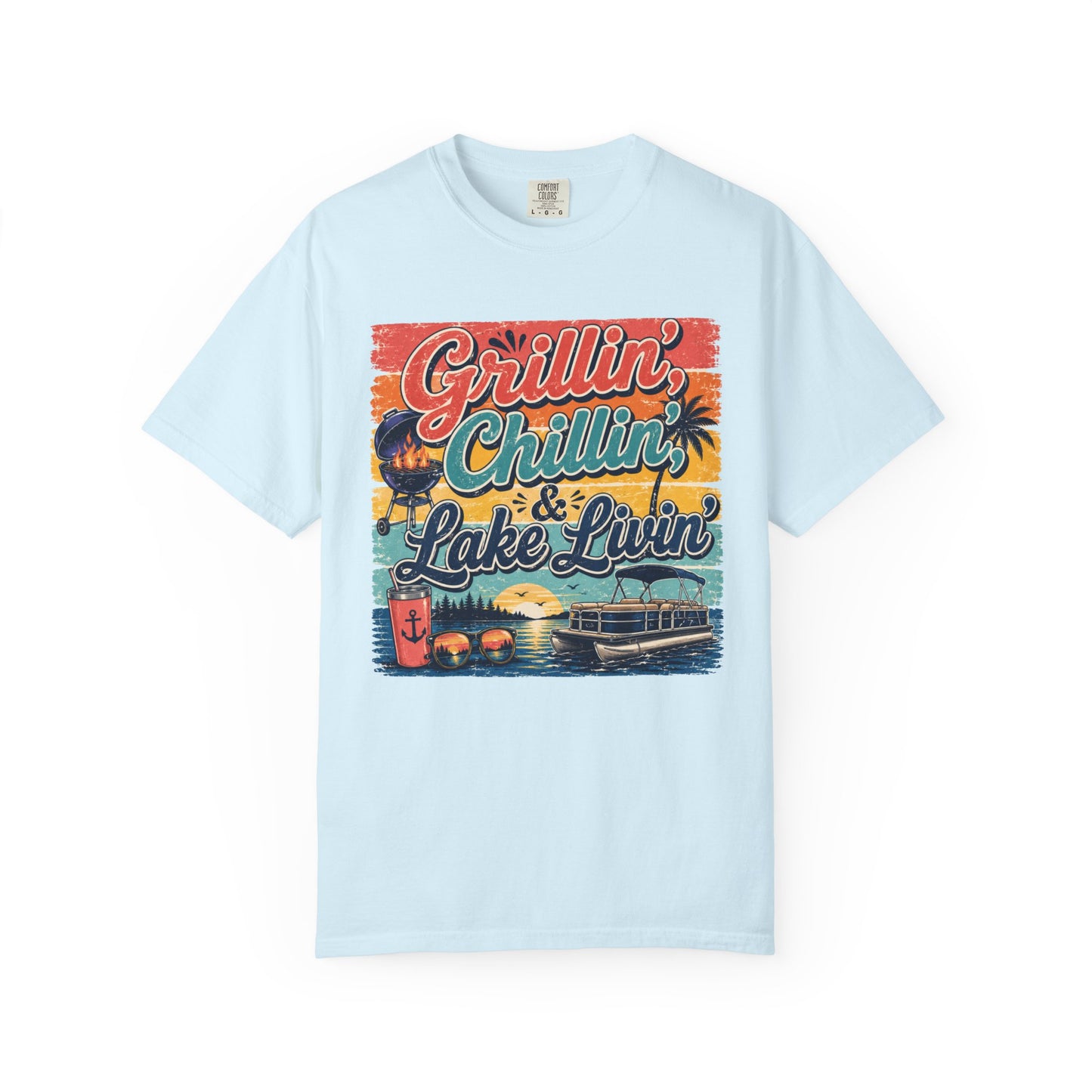 Chillin, Grillin, and Lake Livin T-shirt