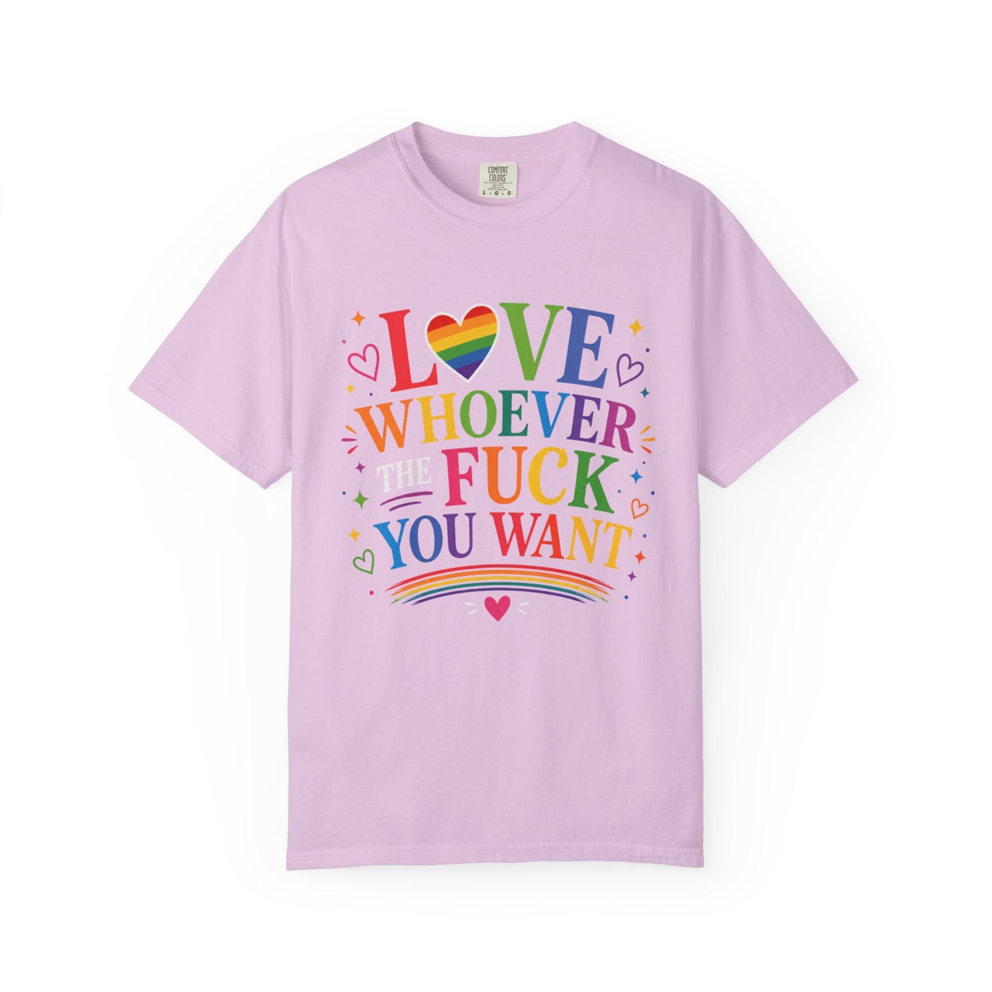 Love Whoever The Fuck You Want T-shirt