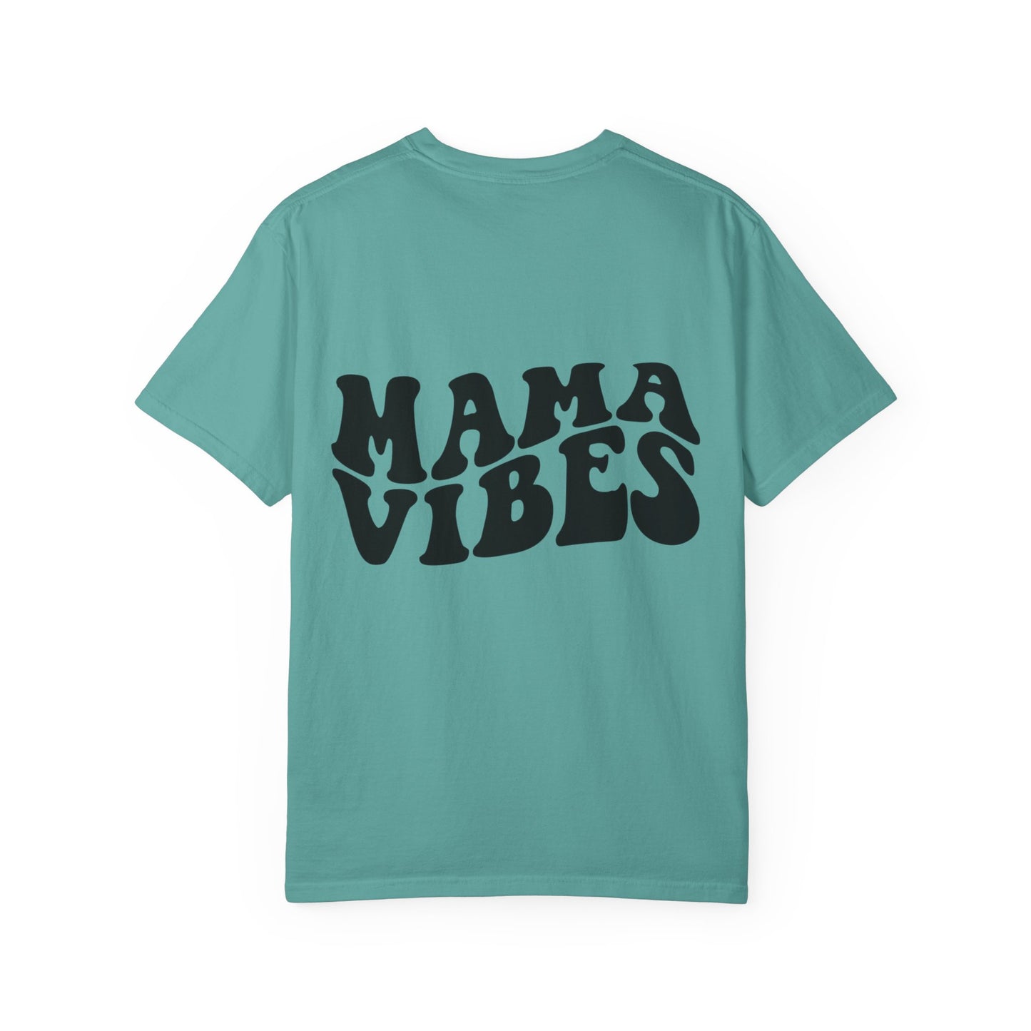Mama Vibes T-shirt