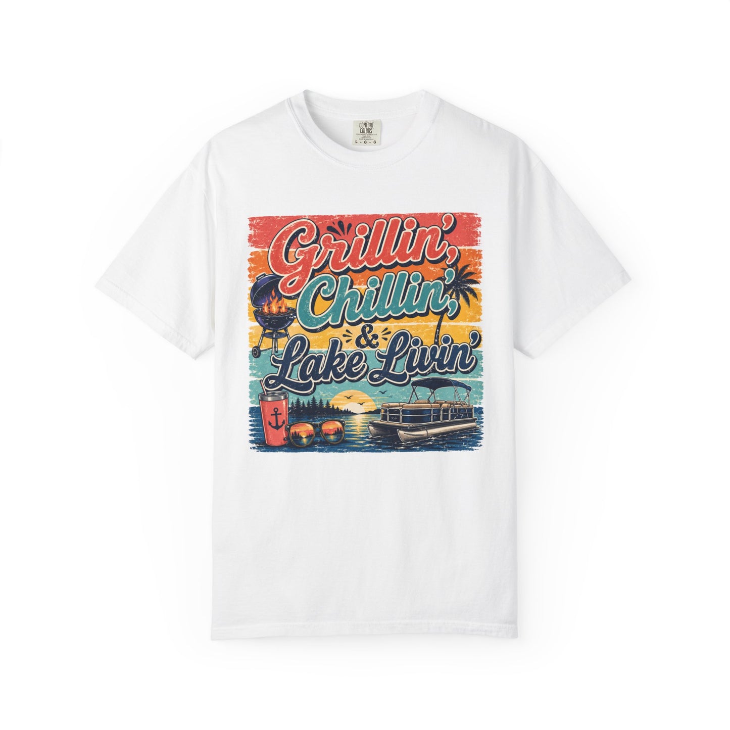 Chillin, Grillin, and Lake Livin T-shirt