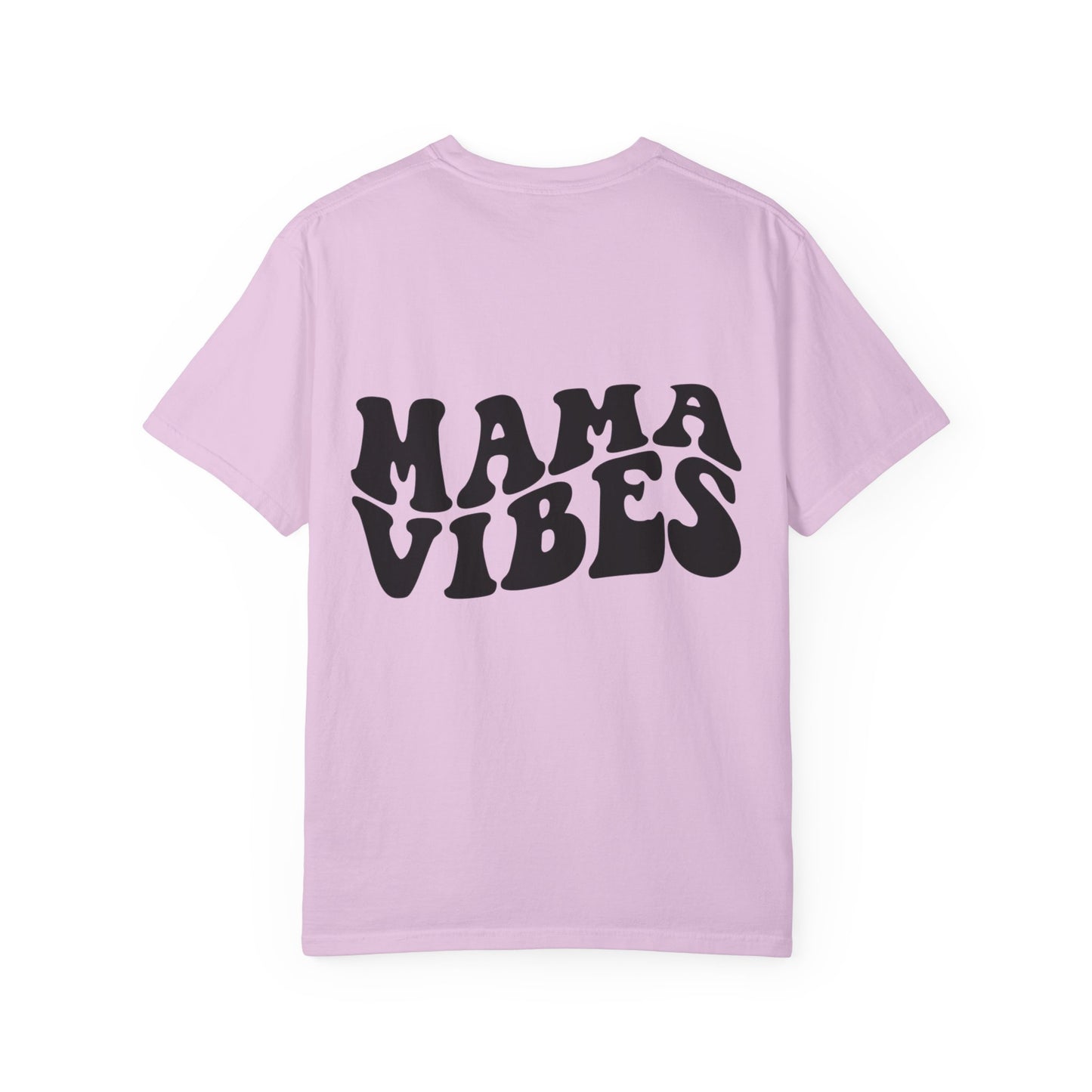 Mama Vibes T-shirt