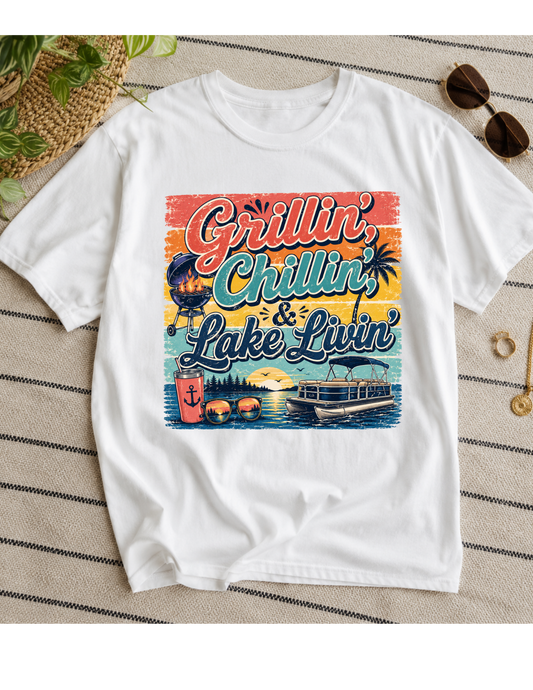 Chillin, Grillin, and Lake Livin T-shirt