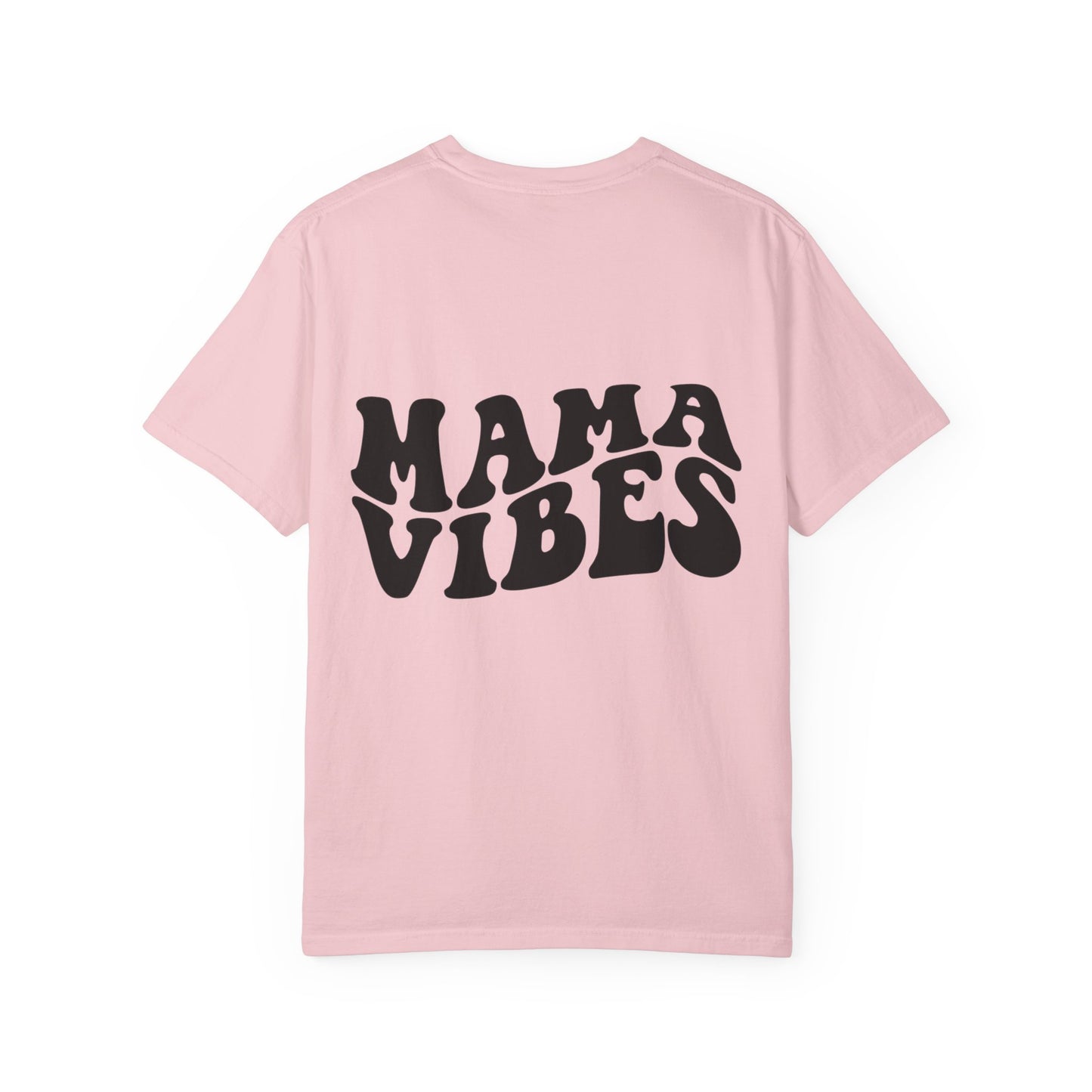 Mama Vibes T-shirt