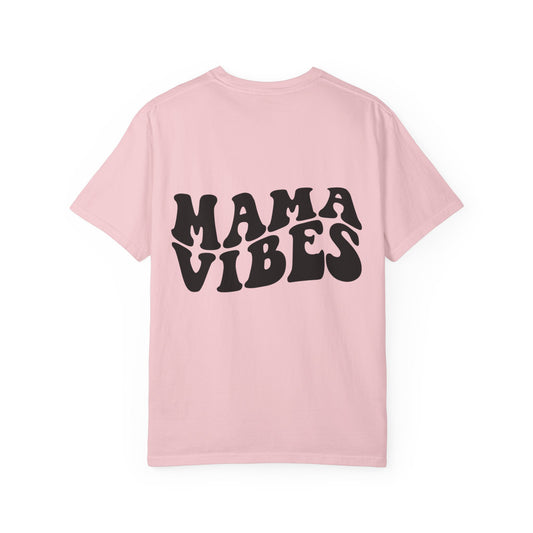 Mama Vibes T-shirt
