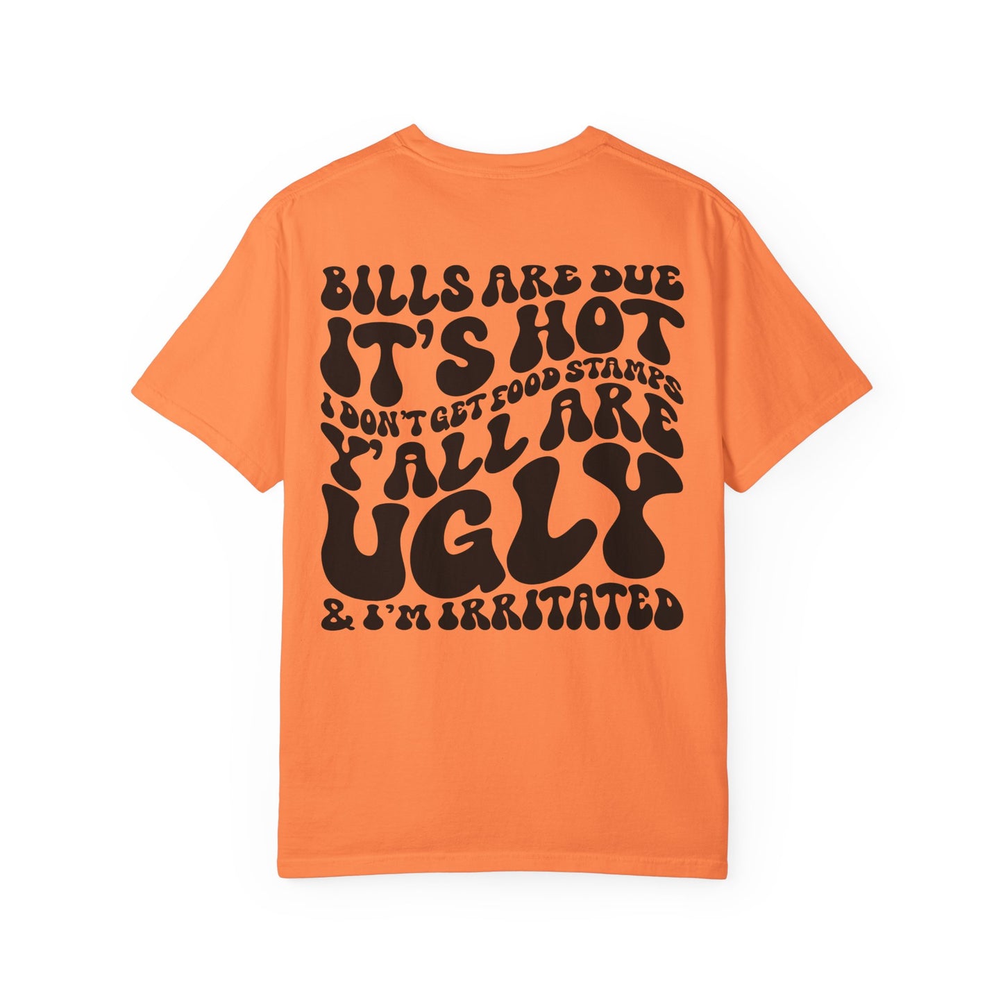 Bills are Due T-shirt