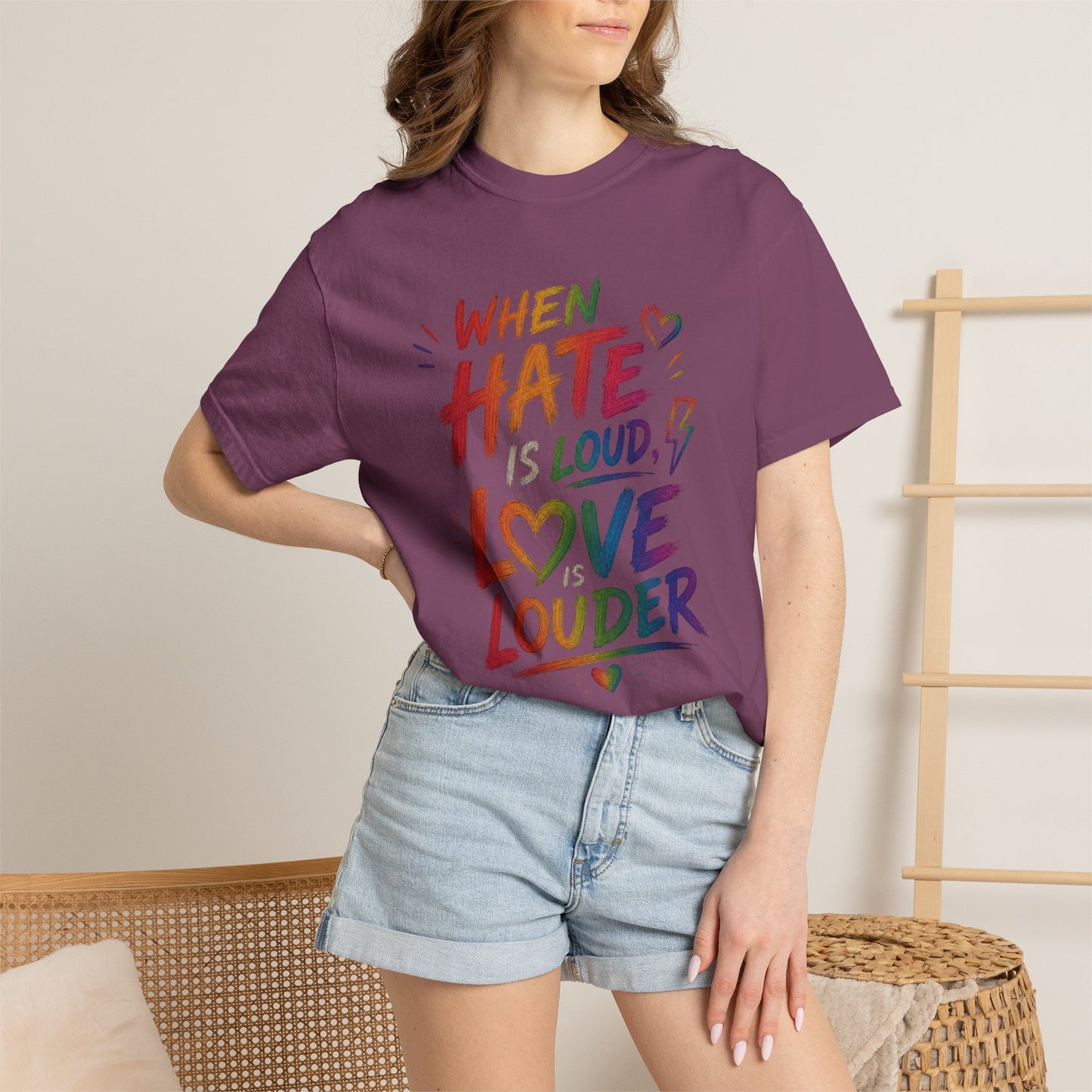 When Hate Is Loud, Love is Louder  T-shirt