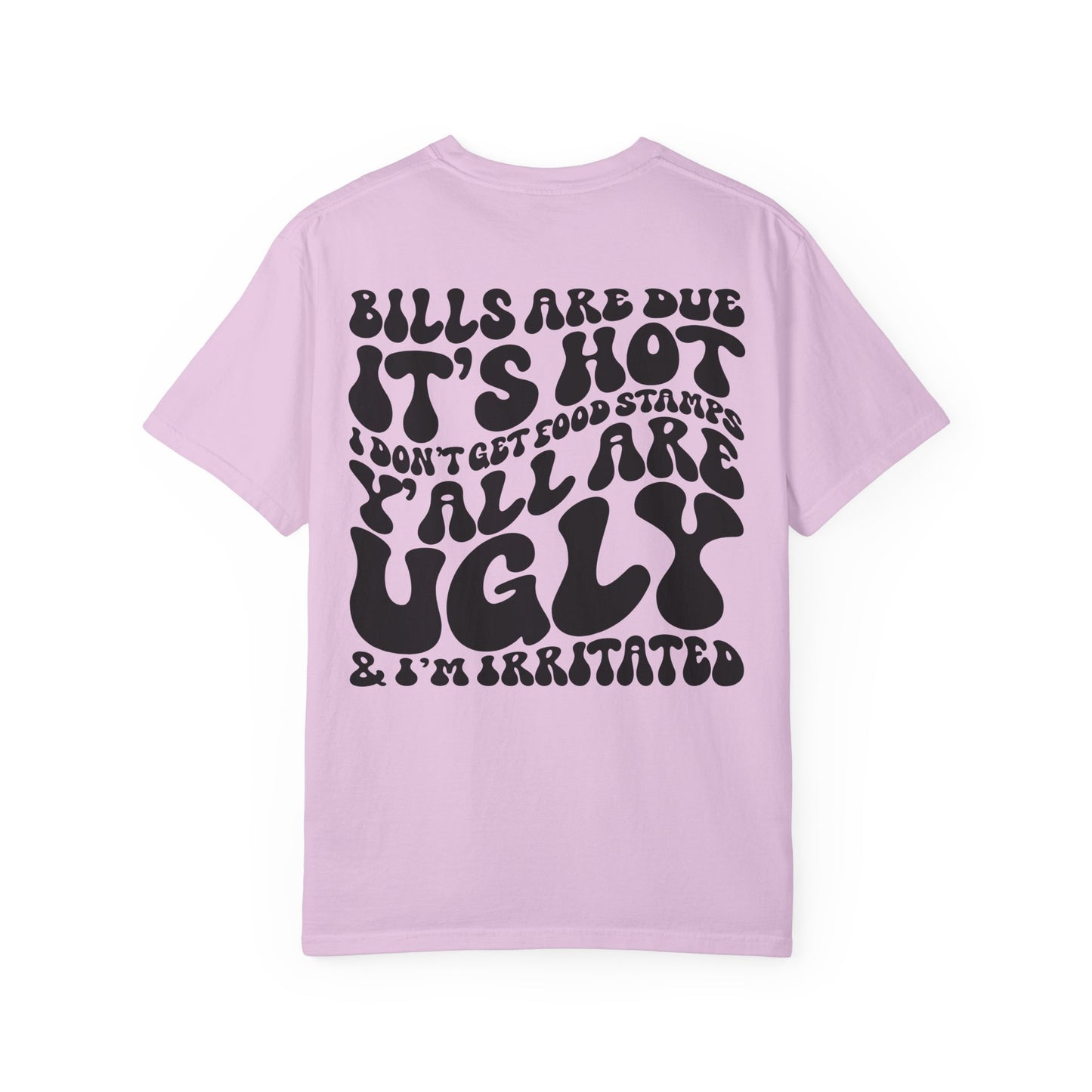 Bills are Due T-shirt