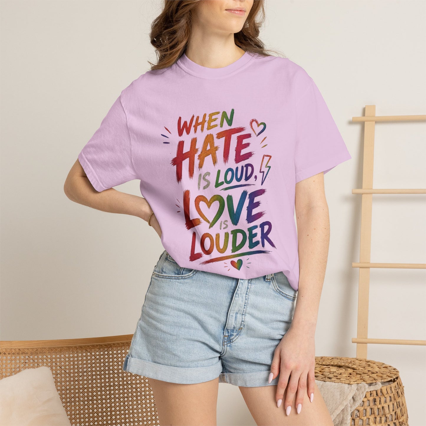 When Hate Is Loud, Love is Louder  T-shirt