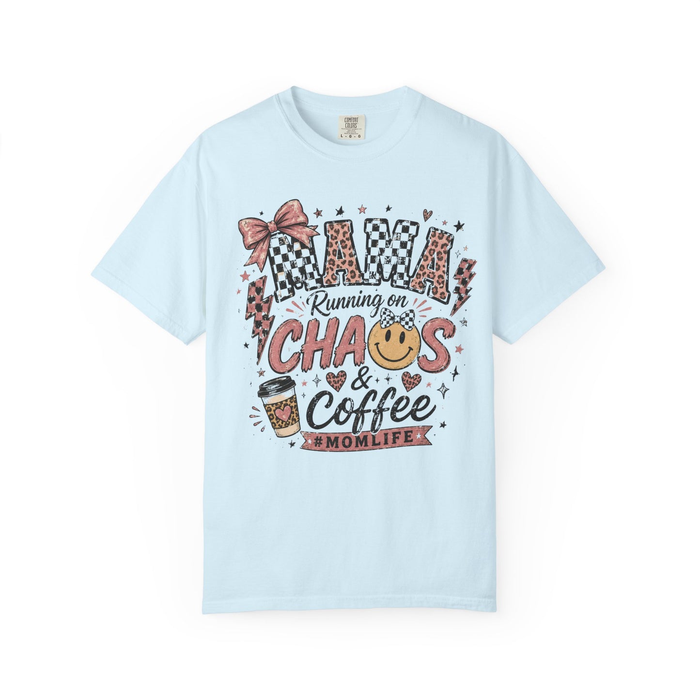 Mama, Running On Chaos And Coffee T-shirt