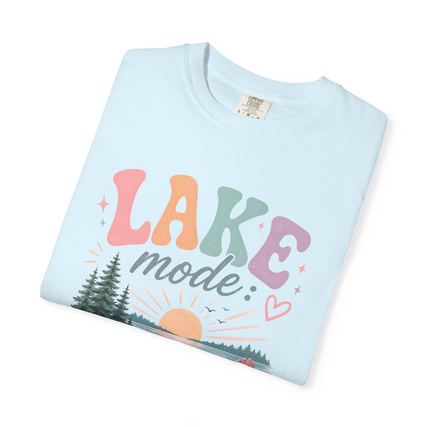 Lake Mode: ON T-shirt
