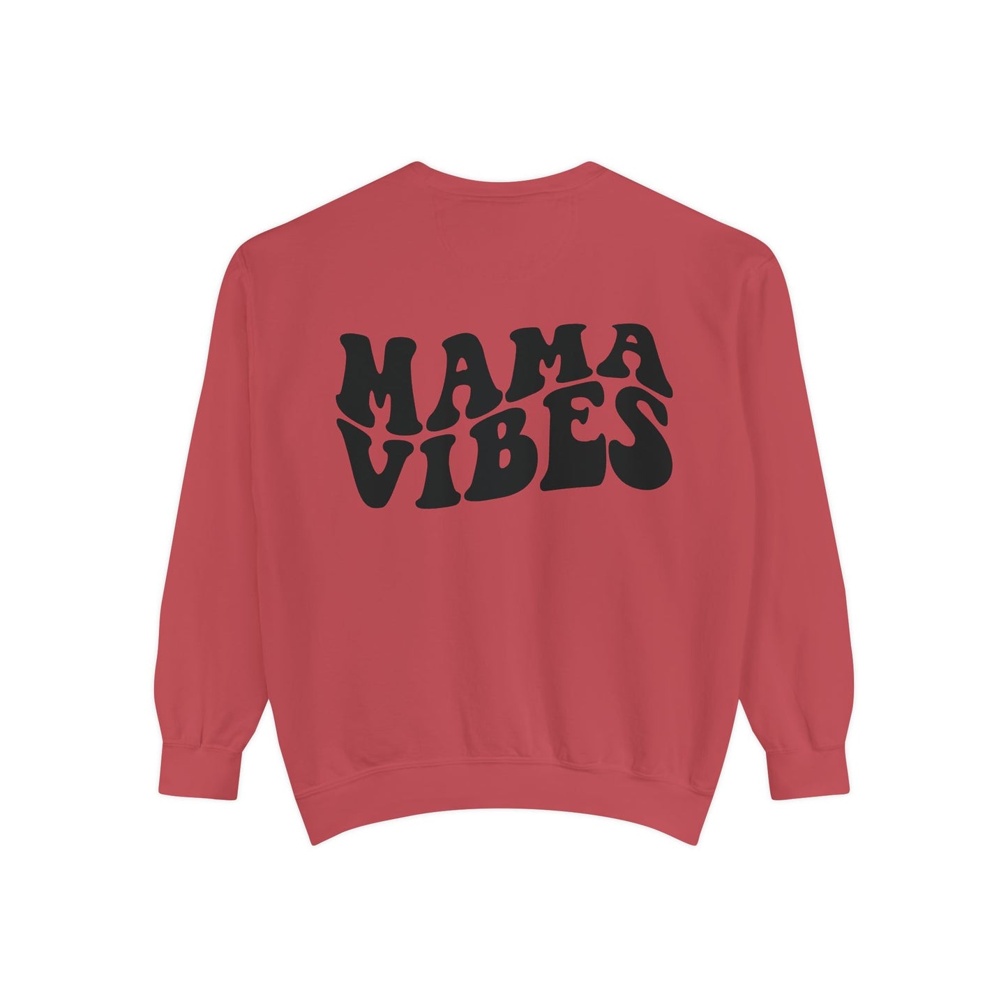 Mama Vibes Sweatshirt