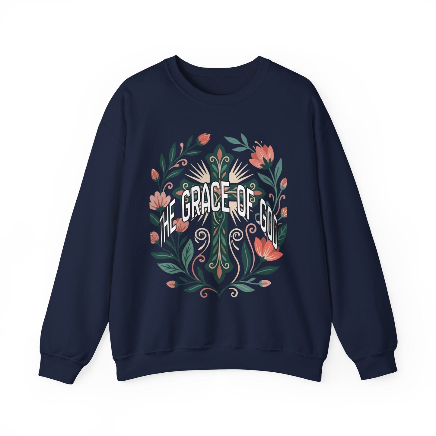 "The Grace of God" Crewneck Sweatshirt
