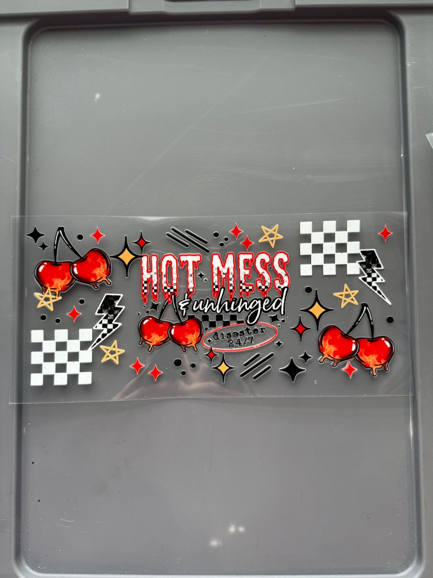Hot mess and unhinged